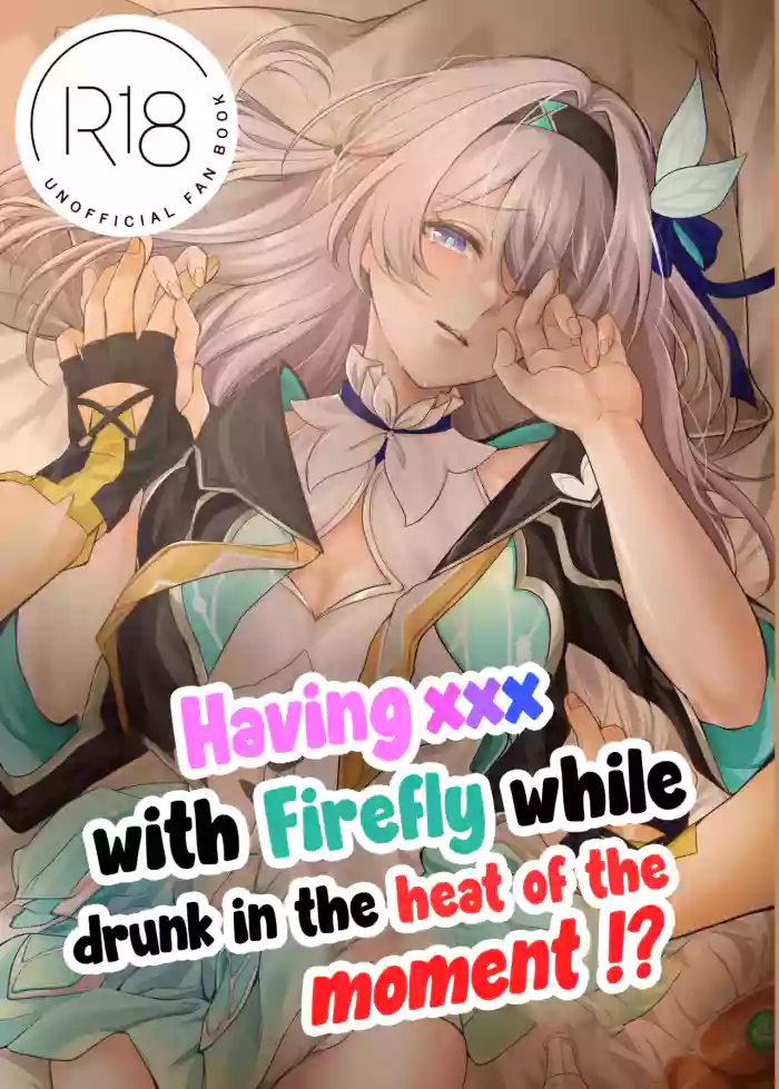 [Snow Flower (Miyura)] Having ××× with Firefly while drunk in the heat of the moment (Honkai Star Rail) [Digital] (English)
