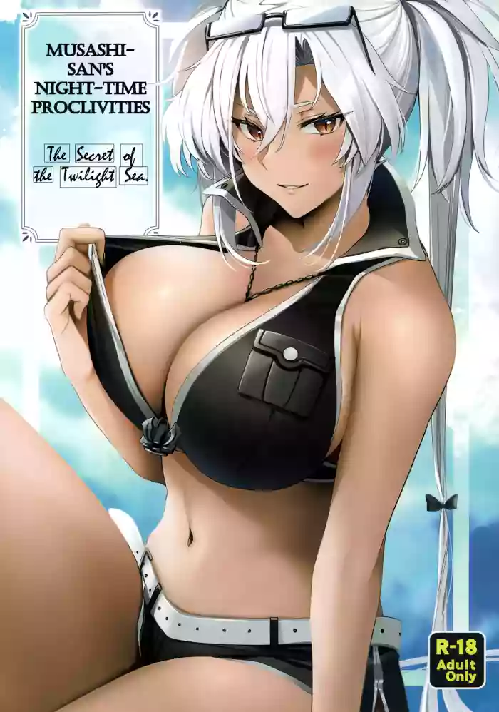 (C99) [Marosaan (Yunamaro)] Musashi-san no Yoru Jijou Yoi no Umi to Himegoto-hen | Musashi-san's Night Time Proclivities: The Secret of The Twilight Sea (Kantai Collection -KanColle-)[English] [CT Scans] cover