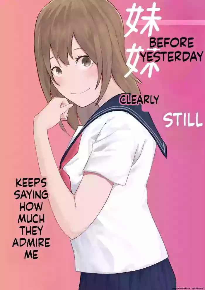 [Ohiya Horoyoi] Kinou Made wa Imouto no Otehon datta | Before Yesterday Clearly Still Keeps Saying How much They Admire Me [English] [MTL] cover