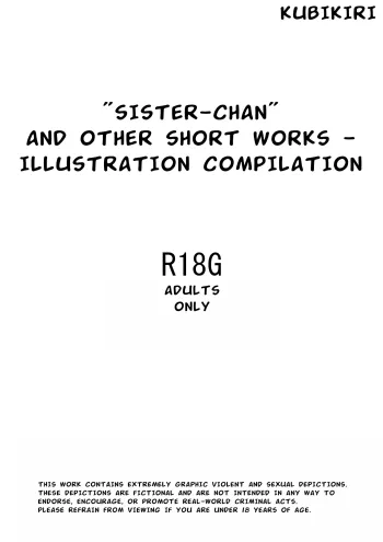 [Kubikiri] Sister-chan" and Other Short Works — Illustration Compilation cover