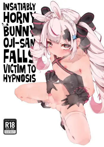 Insatiably Horny Bunny Oji-san Falls Victim To Hypnosis (decensored) cover