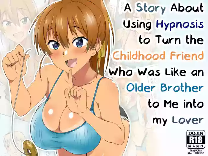 [Circle Kagemusya (Kagemusya)] Ani no You na Sonzai datta Osananajimi ni Saiminjutsu o Kakete Koibito ni Suru Ohanashi | A Story About Using Hypnosis to Make the Childhood Friend Who Was Like an Older Brother to Me into My Lover [English] [Morally Bankrupt Wizard Translations] cover