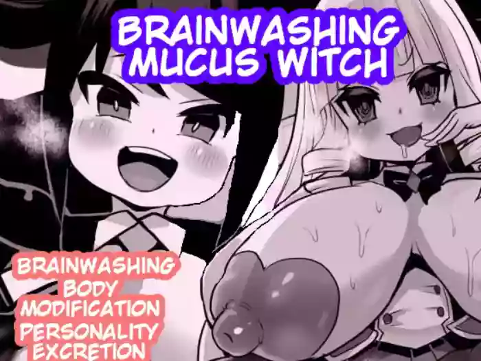 [Sekki Kettle Jidai (Sekki Kettle)] Sennou Neneki no Majo | Brainwashing Mucus Witch [English] [Kani-sama] cover