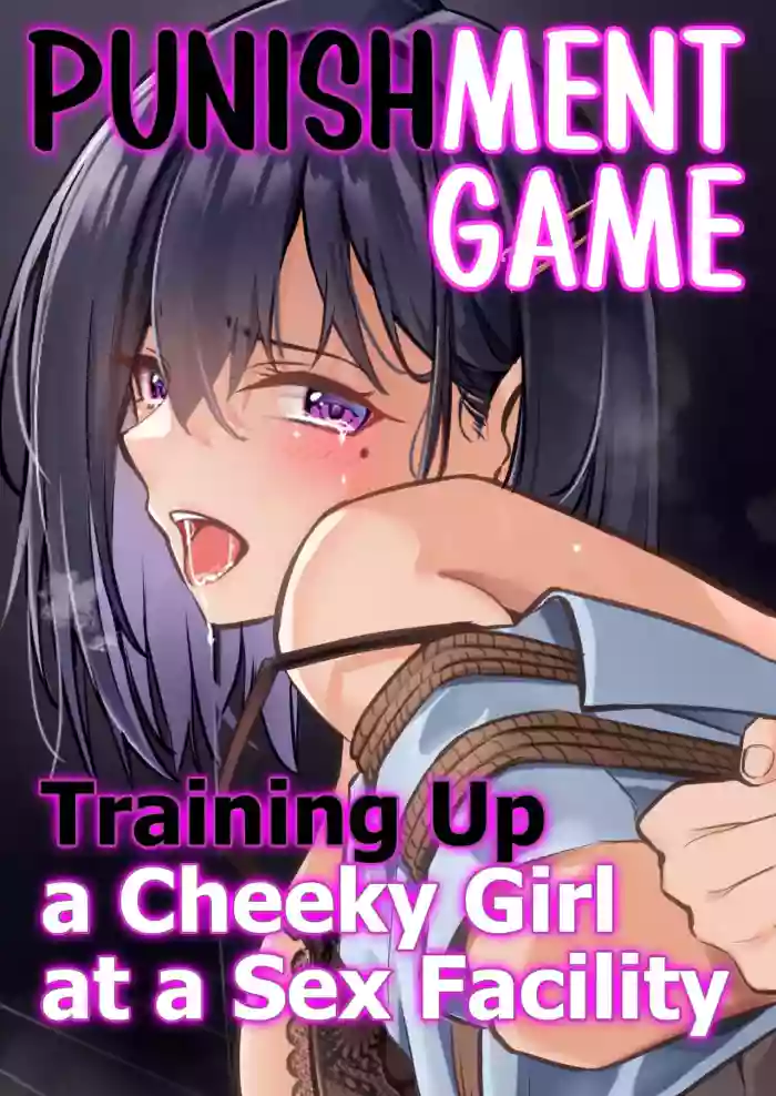 [Mittsuman (Yoshimoto)] Oshioki Game ~Kyousei Shisetsu de Namaiki Musume o Choukyou Shimasu~ | Punishment Game - Training up a Cheeky Girl at a Sex Facility. [English] cover