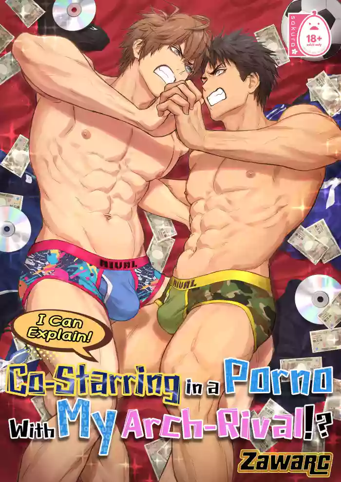 I Can Explain! Co-Starring in a Porno With My Arch-Rival! cover