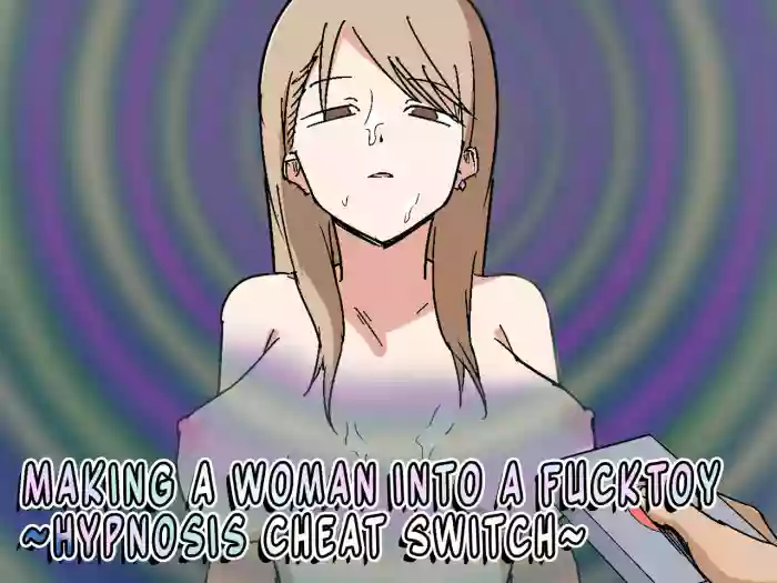[Makamacan Honpo] Onna o Seishori Onaho-ka ~Saimin Cheat Switch~ | Making a Woman Into a Fucktoy [English] [Omega Scans] cover