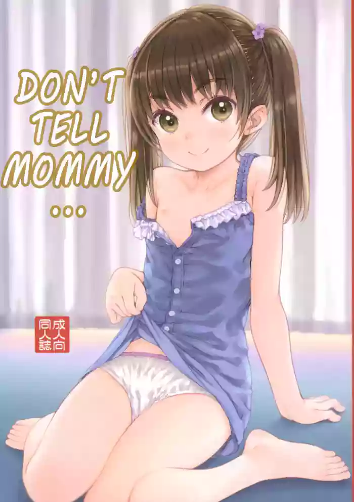 (C104) [Super Flat Lolinitron (Focke Wolf)] Mama ni wa Naisho no... | Don't tell mommy... [English] [Fallen Games] cover