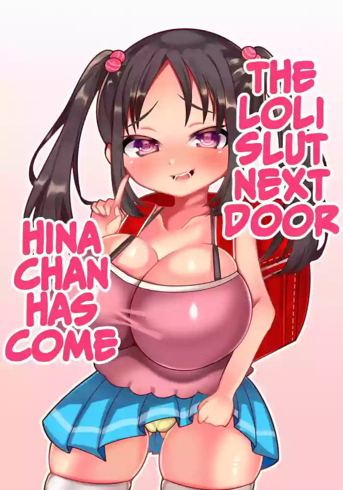 [Tororodon] Otonari-san Chi no Loli Kyo Bitch na Hina-chan ga Kita. | The Loli Slut Next Door Hina-chan Has Come. [English] [Iulius]