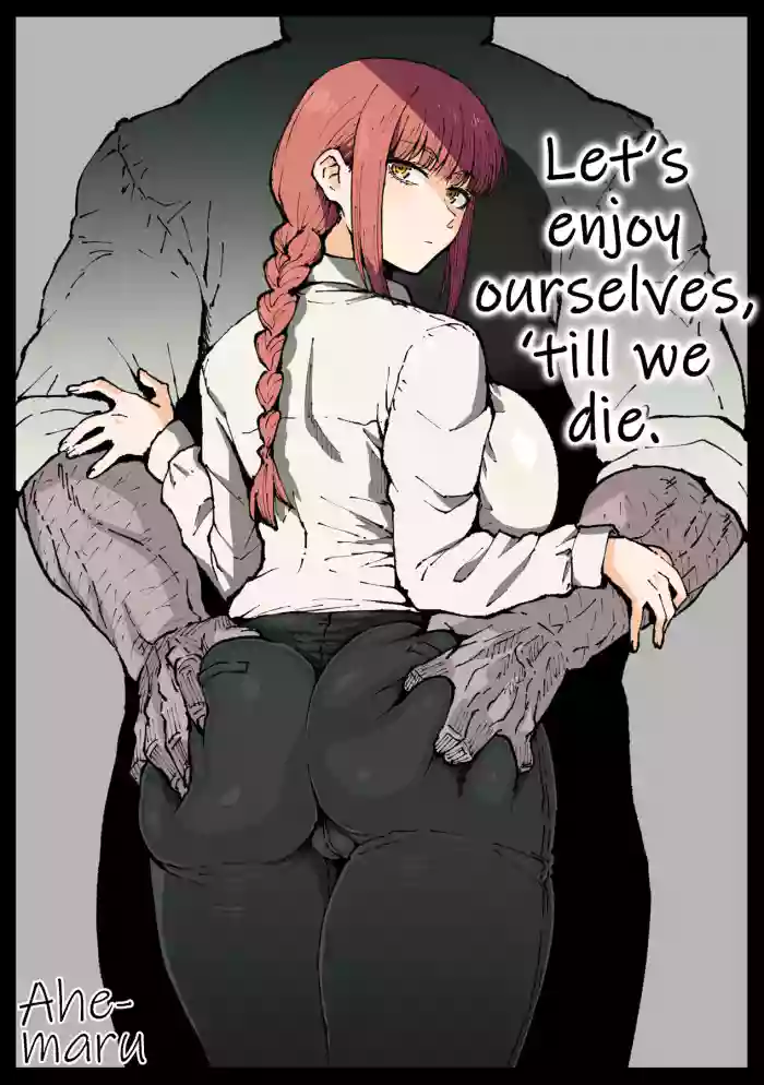 [Ahemaru] Shinumade Issho ni Tanoshimou | Let's Enjoy Ourselves, 'Till We Die. (Chainsaw Man) [English] cover