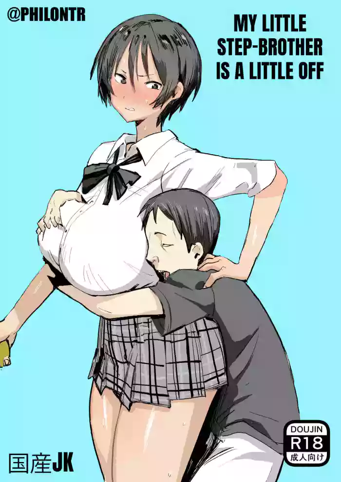 [Kokusan JK (Velzhe)] Otouto wa Chotto Are | My step-brother is a little off [English] [PHILO] [Digital]
