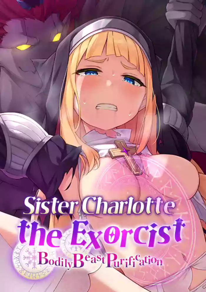 [Drops! (Otona no SEXY Ehon)] Sister Charlotte the Exorcist ~Bodily Beast Purification [English] cover