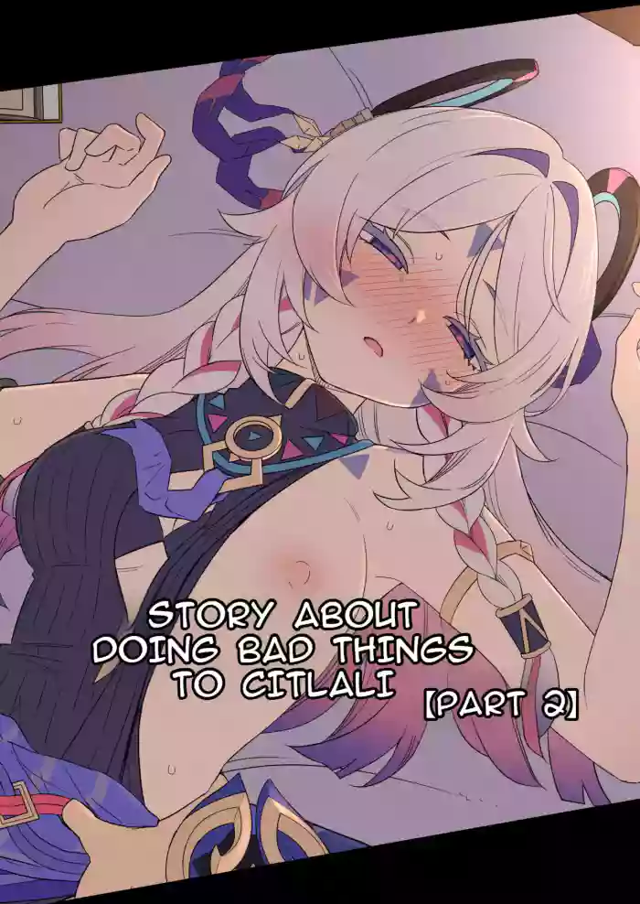 [Dokuneko Noil] The Story of Doing Bad Things to Citlali [Part 2][English]