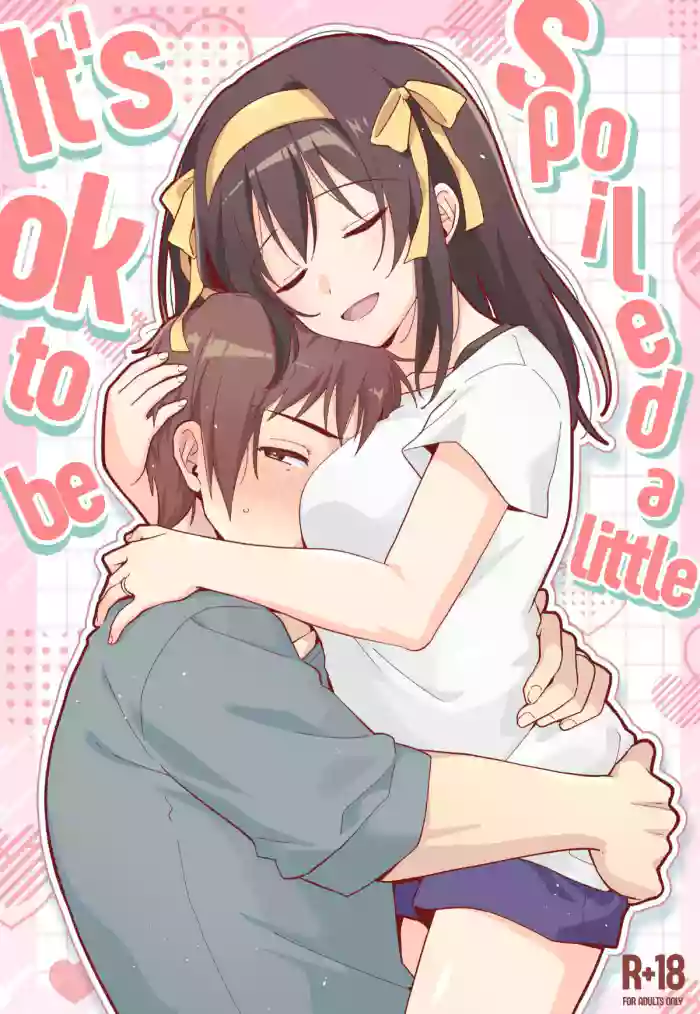 (C108) [Niwatoritowani (Taiki)] Amaete Ii wa yo | It's ok to be spoiled a little (Suzumiya Haruhi no Yuuutsu) [English] [CCCdoujins Translations]